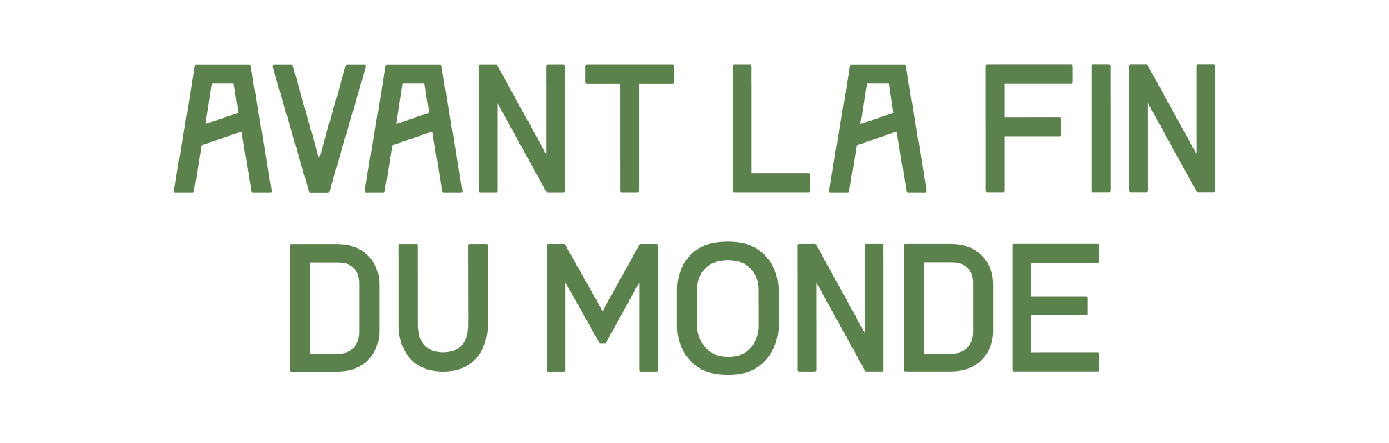 Avant la fin du monde